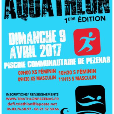 9 Avril 2017  Aquathlon de PEZENAS